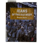 Jeans of the Old West: A History: Michael Allen Harris